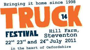 Original Truck Festival 14 logo: "Bringing it home since 1998 — Hill Farm, Steventon — 22nd 23rd and 24th July 2011 — in the heart of Oxfordshire"